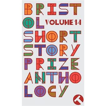 Bristol short story prize anthology - 1
