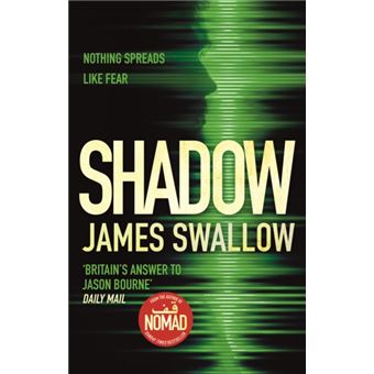Shadow : A Race Against Time To Stop A Deadly Pandemic - James