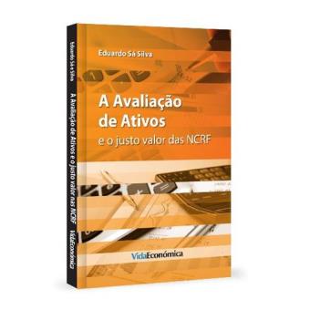 A Avaliação de Ativos e o Justo Valor das NCRF - 1