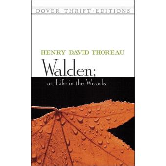 Walden or Life in the Woods