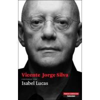 Vicente Jorge Silva - Conversas com Isabel Lucas