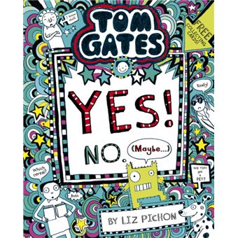 Tom Gates: Tom Gates:Yes! No. (Maybe...) : 8 - 1