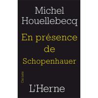 En Présence de Schopenhauer