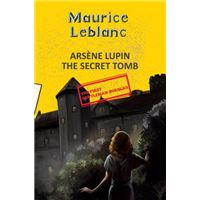 Arsene Lupin - Book  12: The Secret Tomb