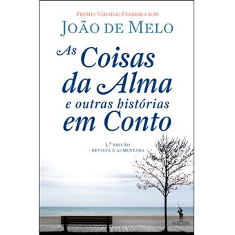 As Coisas da Alma e Outras Histórias em Conto