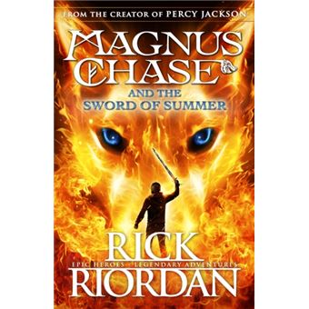 Magnus Chase and the Sword of Summer
