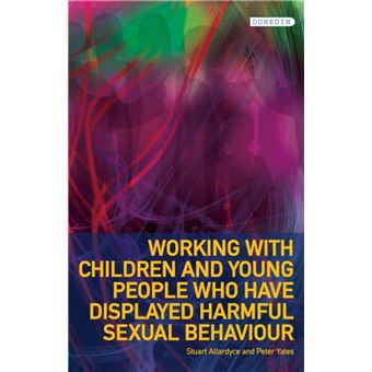 Working with Children and Young People who have displayed Harmful ...