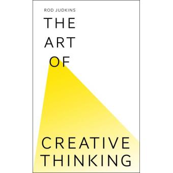 The Art of Creative Thinking - Rod Judkins - Compra Livros na Fnac.pt