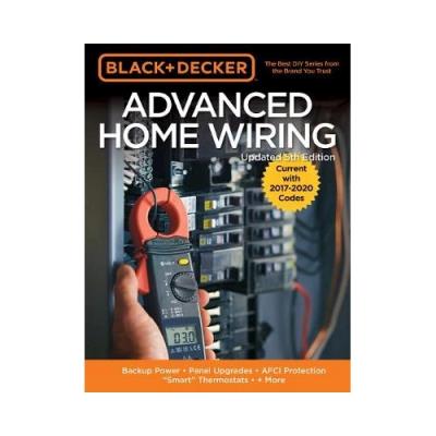 Black decker advanced home wiring Editors of Cool Springs