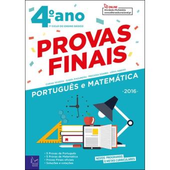 Provas Finais - Português e Matemática 4º Ano 2016
