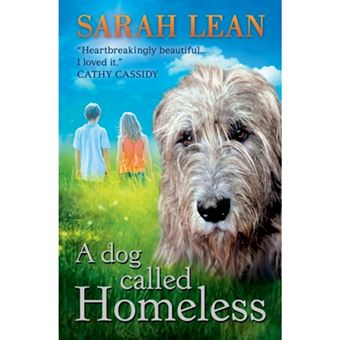 A Dog Called Homeless - Brochado - Sarah Lean - Compra Livros ou ebook