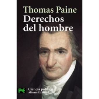 Derechos del Hombre: Respuesta Al Ataque Realizado por el Sr. Burke contra la Revolución Francesa - 1