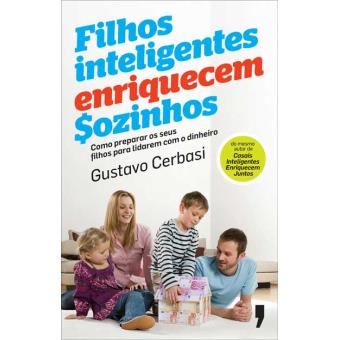 Filhos Inteligentes Enriquecem Sozinhos