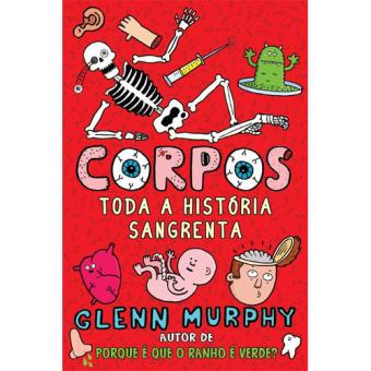Corpos - Toda a História Sangrenta