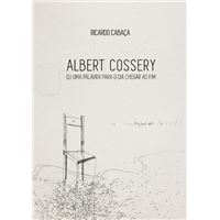 Albert Cossery ou Uma Palavra para o Dia Chegar ao Fim
