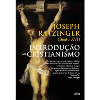 Introdução ao Cristianismo - Bento XVI -