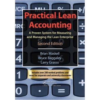 Practical lean accounting - MASKELL, BRIAN H., MASKELL, BRIAN H. (BRIAN ...