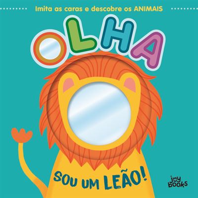 Vários Autores Olha: Sou um Leão!