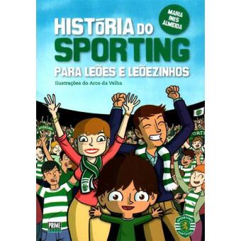 História do Sporting para Leões e Leõezinhos