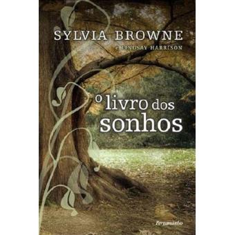 O Livro dos Sonhos - Sylvia Browne, Lindsay Harrison ...