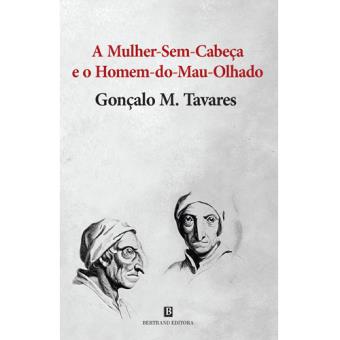 A Mulher-Sem-Cabeça e o Homem-do-Mau-Olhado