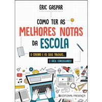 Como Ter as Melhores Notas da Escola