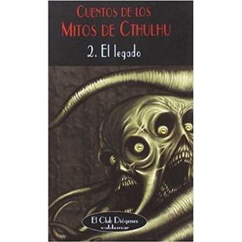 Cuentos de los Mitos de Cthulhu: 2. El Legado