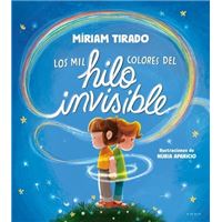 Los mil colores del hilo invisible