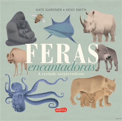 Kate Gardner Feras Encantadoras - A Verdade Surpreendente de Kate Gardner