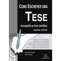 Como Escrever Uma Tese, Monografia ou Livro Científico Usando o Word