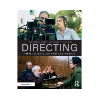 Directing - Film Techniques and Aesthetics - Brochado - Michael Rabiger, Mick Hurbis-Cherrier - Compra Livros ou ebook na Fnac.pt Directing - Film Techniques and Aesthetics - Brochado - Michael Rabiger, Mick Hurbis-Cherrier - Compra Livros ou ebook na Fnac.pt
