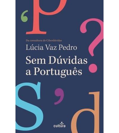 O nosso idioma - Ciberdúvidas da Língua Portuguesa
