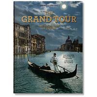The Grand Tour - The Golden Age of Travel