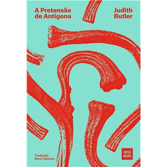 A Pretensão de Antígona - 1