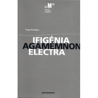 Ifigénia, Agamémnon, Electra