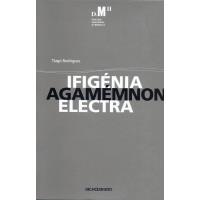 Ifigénia, Agamémnon, Electra