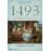 1493 - A Descoberta do Novo Mundo que Cristovão Colombo Criou_0