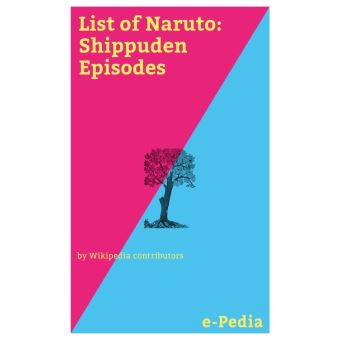 Lista de episódios de Naruto Shippuden – Wikipédia, a enciclopédia livre