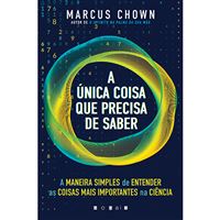 A Única Coisa que Precisa de Saber