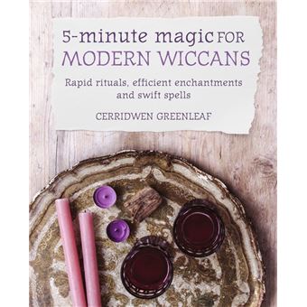 5-Minute Magic for Modern Wiccans