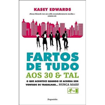 Fartos de Tudo aos 30 e Tal