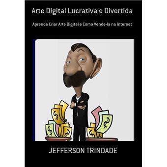 Arte Digital Lucrativa E Divertida - 1