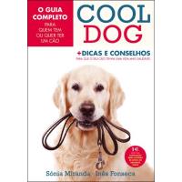 CoolDog - O Guia Completo Para Quem Tem ou Quer Ter Cão