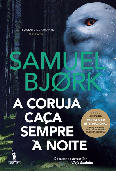 Série Mia Krüger & Holger Munch - Livro 2: A Coruja Caça Sempre à Noite -  Brochado - Samuel Bjørk - Compra Livros ou ebook na