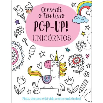 Constrói o teu livro Pop-Up! Unicórnios