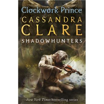 The Infernal Devices 2: Clockwork Prince