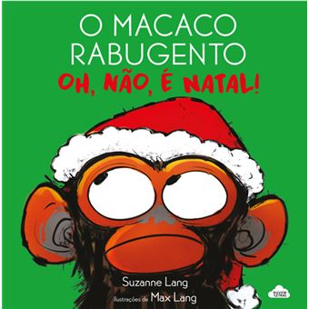 O Macaco Rabugento - Oh, Não, é Natal!