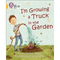 I'm growing a truck in the garden
