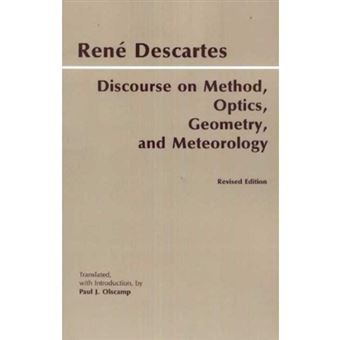 Discourse on method, optics, geomet