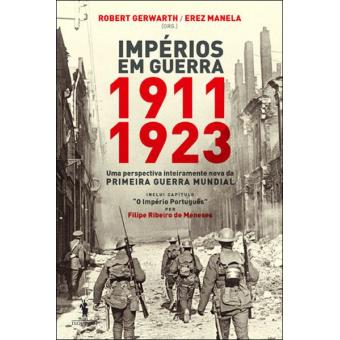 Impérios em Guerra: 1911-1923